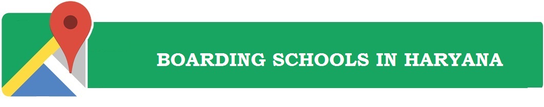 Boarding Schools in Haryana