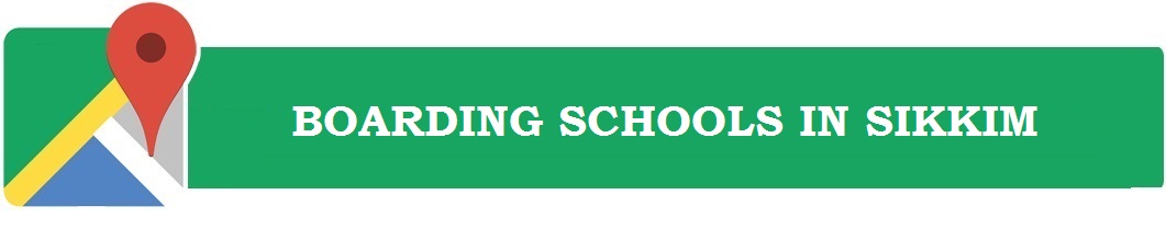 Boarding Schools in Sikkim