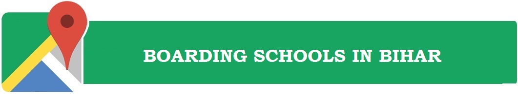 Boarding Schools in Bihar